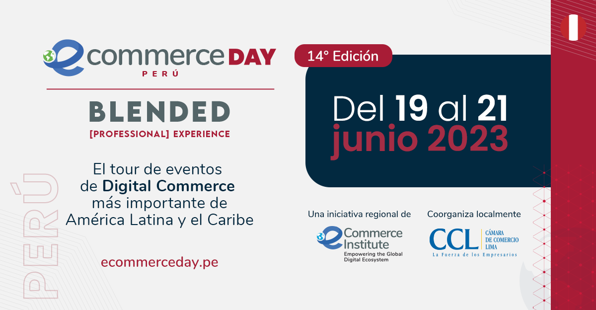 El eCommerce Day llega a Perú con una agenda innovadora para profesionalizar los negocios digitales