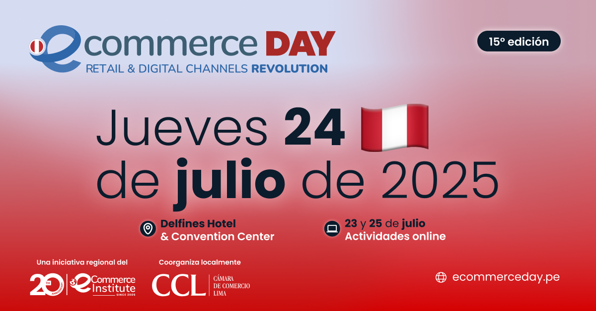 Llega a Perú el evento clave para la transformación digital: eCommerce Day Perú 2025