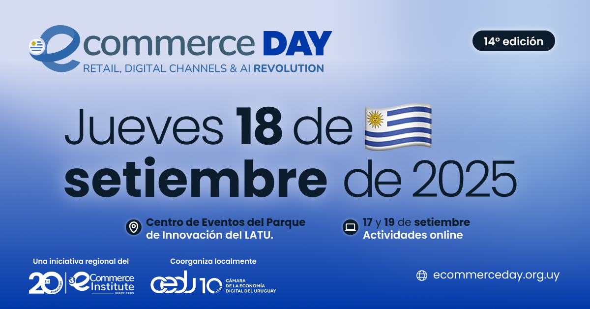eCommerce Day Uruguay 2025: tres días de actividades para transformar el futuro digital