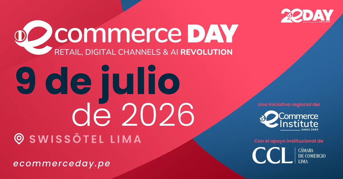 eCommerce Day Perú 2026: Lima reunirá a líderes del comercio electrónico, retail e inteligencia artificial