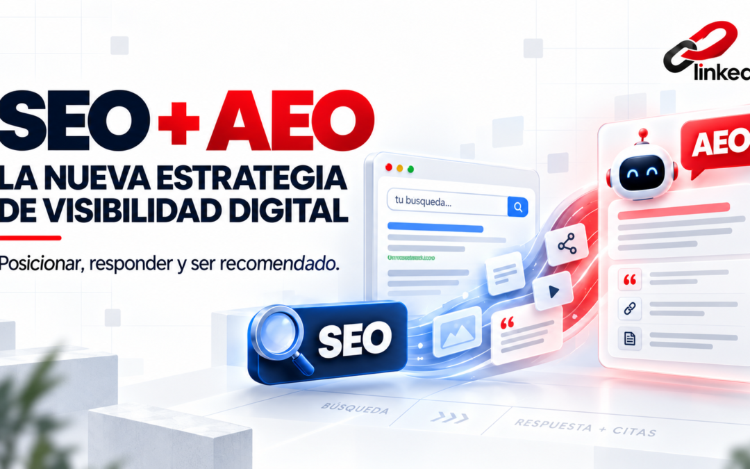 SEO y AEO: ¿tu estrategia de visibilidad digital está trabajando ambos?